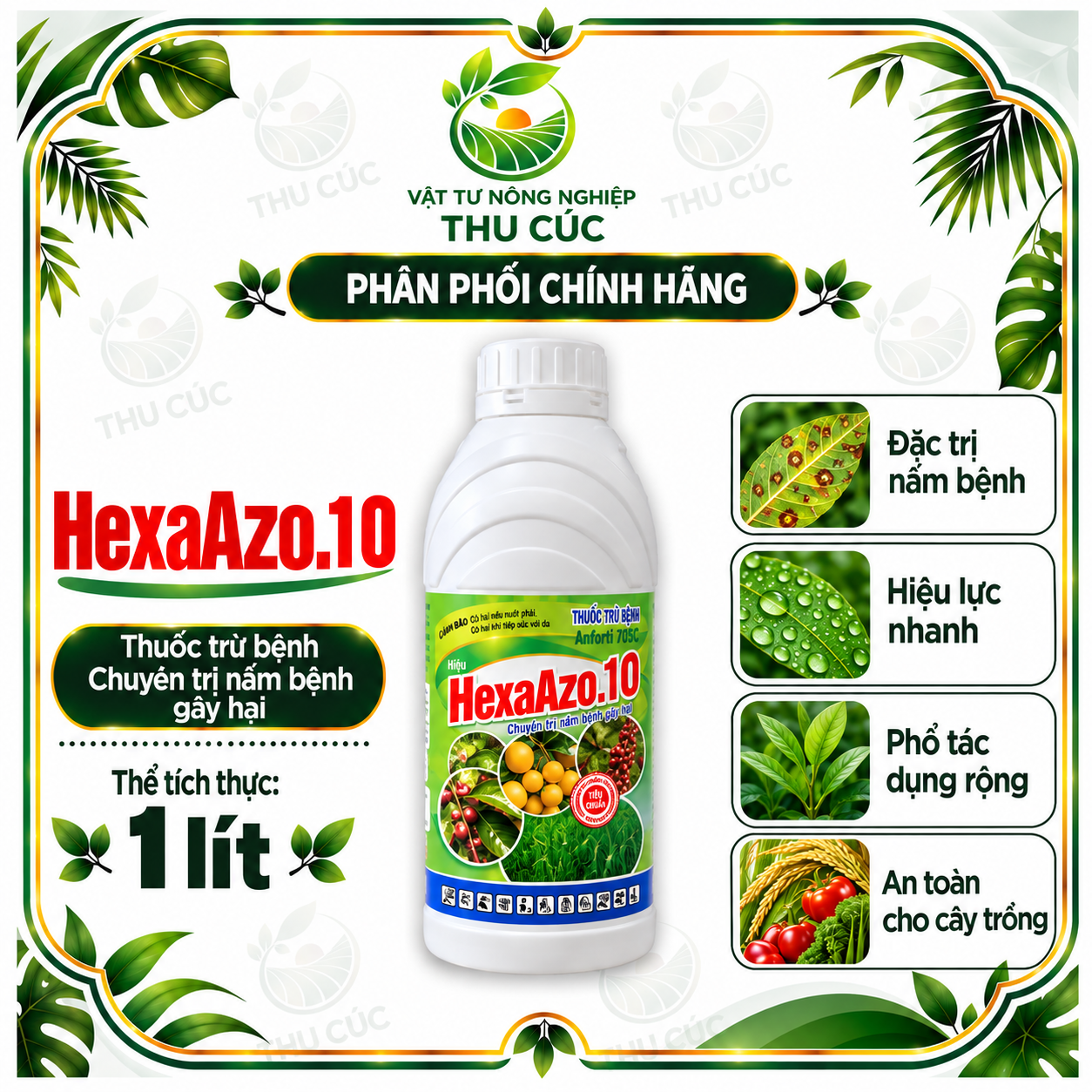HEXAAZO.10 – THUỐC TRỪ BỆNH NỘI HẤP, THẤM SÂU VÀ LƯU DẪN