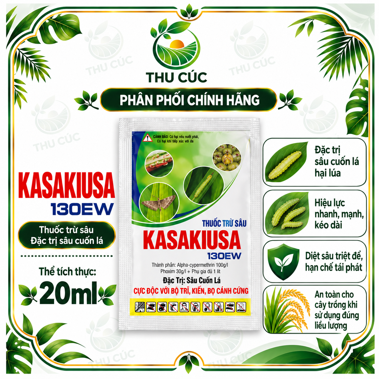 KASAKIUSA 130EW 20ML – THUỐC TRỪ SÂU CUỐN LÁ TRÊN LÚA