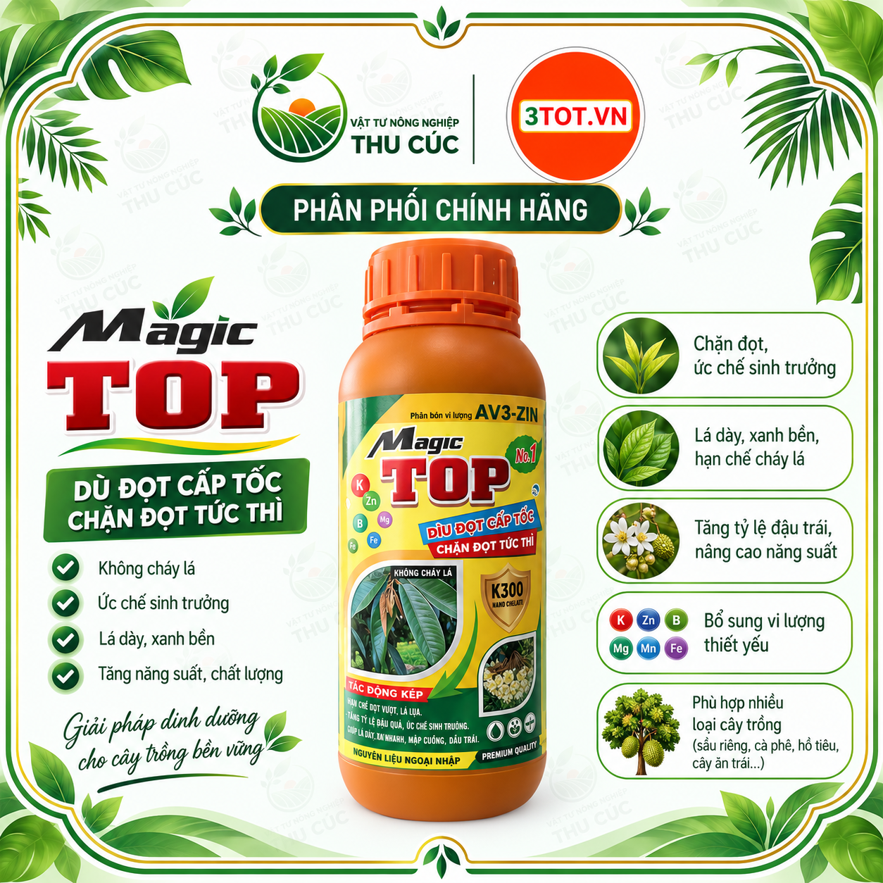 MAGIC TOP AV3-ZIN – DÌU ĐỌT, CHẶN ĐỌT, GIÀ LÁ NHANH