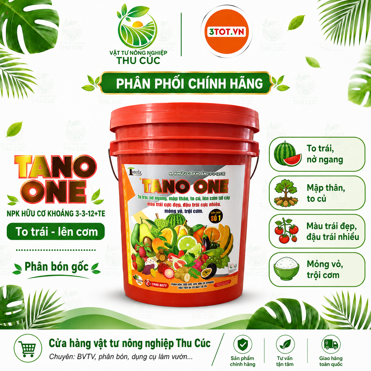 TANO ONE 3-3-12+TE – Nuôi Trái, Lên Cơm, Chắc Nhân, Hạn Chế Rụng Trái