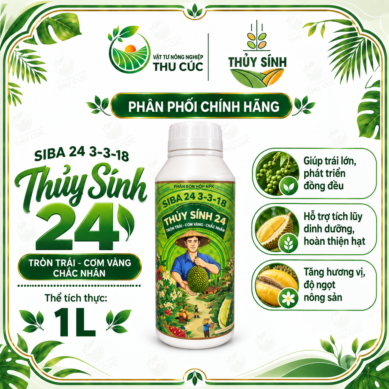 THỦY SÍNH 24 – NPK 3-3-18, NUÔI TRÁI – CHẮC NHÂN – HỖ TRỢ LÊN MÀU 🌱🍈