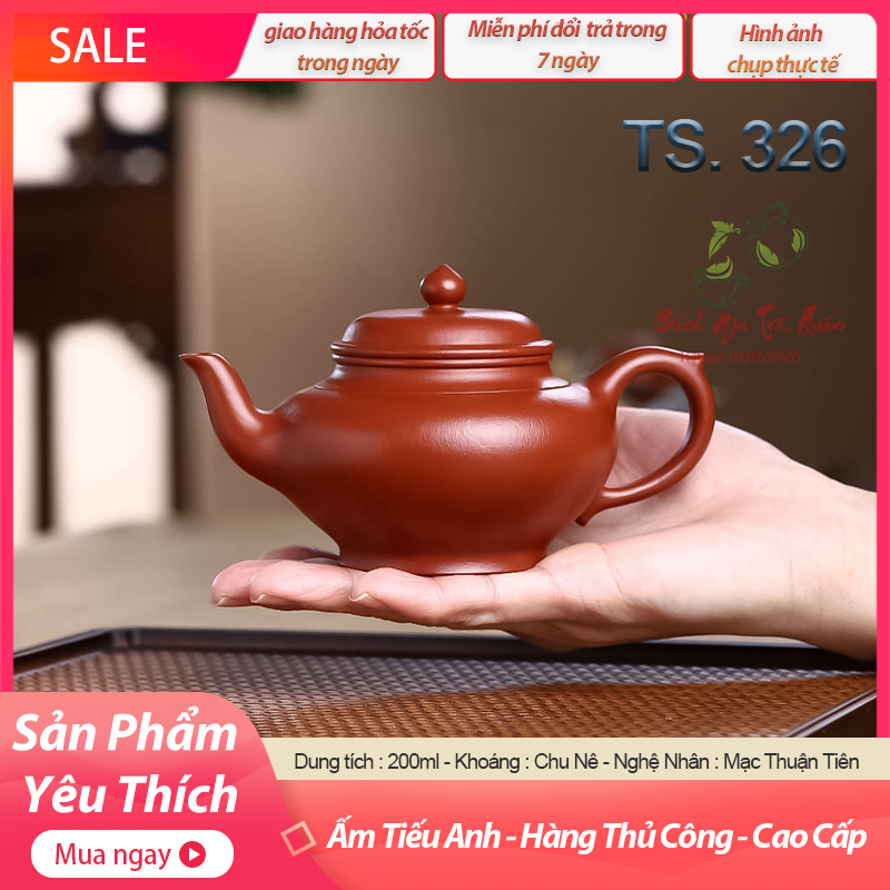 Ấm Tiếu Anh - Chu Nê - NN Mạc Thuận Tiên - 200ml
