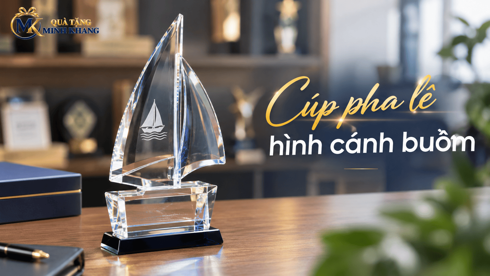 Cúp pha lê hình cánh buồm - Biểu tượng vinh danh vươn xa