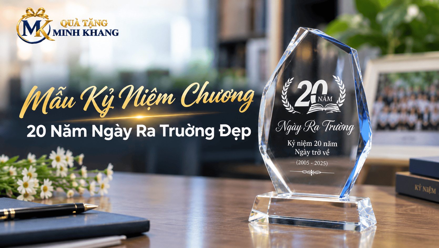 Mẫu Kỷ Niệm Chương 20 Năm Ngày Ra Trường Đẹp