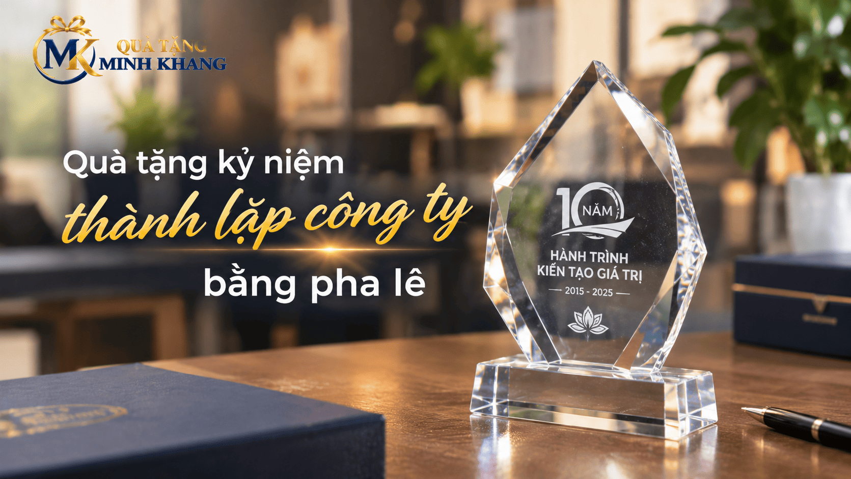 Quà tặng kỷ niệm thành lập công ty bằng pha lê sang trọng