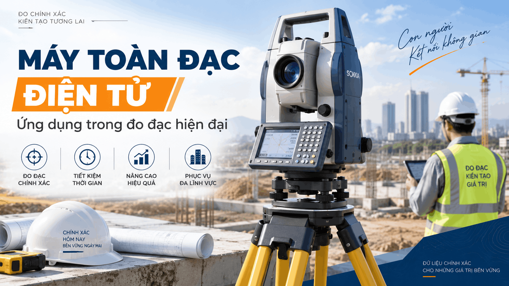 Máy toàn đạc điện tử là gì? Ứng dụng trong đo đạc hiện đại