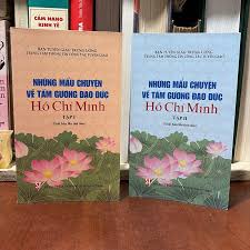 Những mẩu chuyện về tấm gương đạo đức Hồ Chí Minh - Tập II