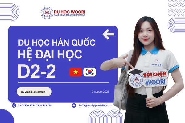 DU HỌC HỆ ĐẠI HỌC D2-2