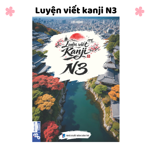 Luyện viết kanji N3