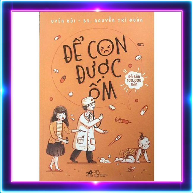 Để Con Được Ốm