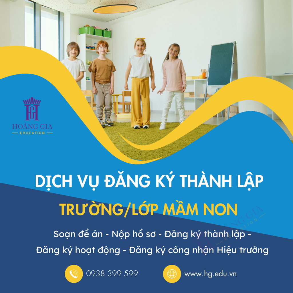 Dịch vụ đăng ký thành lập trường/lớp mầm non trọn gói