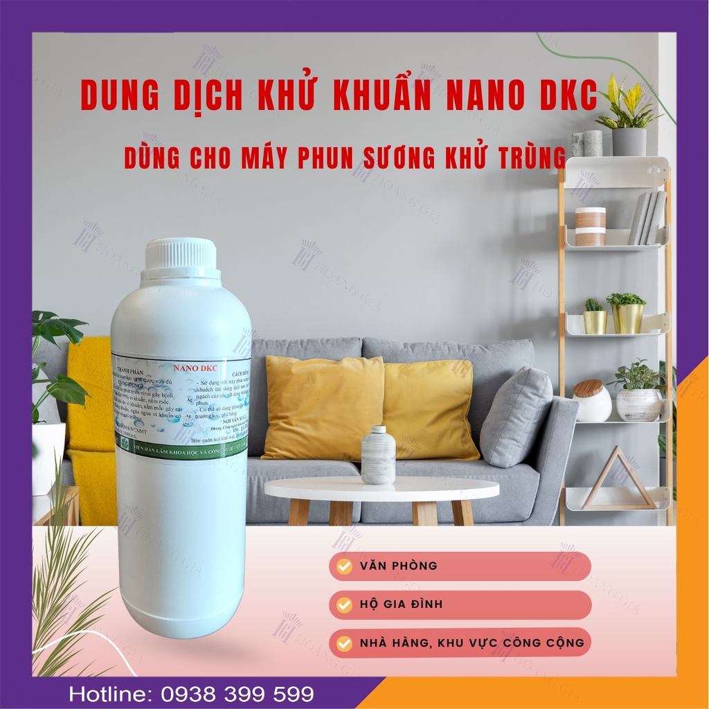 Dung dịch Khử Khuẩn Nano Bạc DKC - Không Mùi - Dùng Cho Máy Phun Khử Khuẩn - Phun Khử Trùng Nhà Cửa, Văn Phòng, Vật Dụng - Viện Hàn Lâm Khoa Học Công Nghệ Việt Nam Sản Xuất