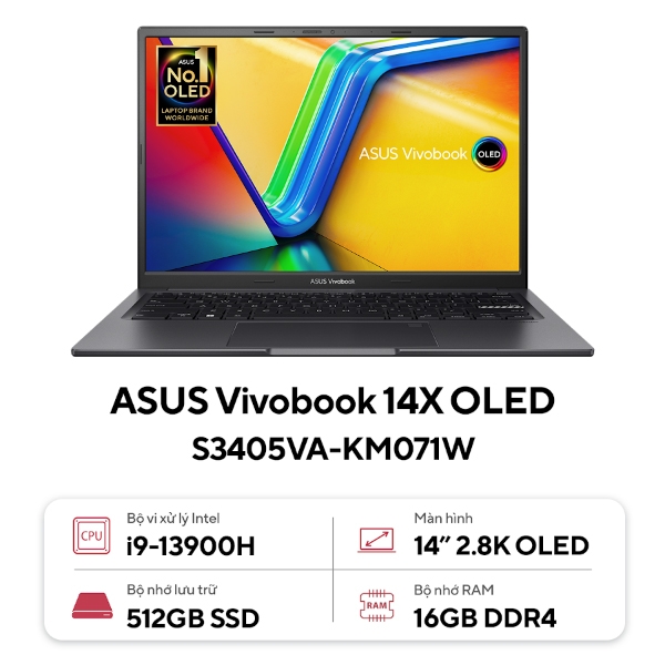 Laptop ASUS Vivobook 14X OLED S3405VA-KM071W (Core i9-13900H | 16GB | 512GB | Intel Iris Xe | 14 inch OLED 2.8k | Win 11 | Đen)