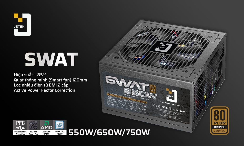 Nguồn Jetek SWAT550 công suất thực 550W