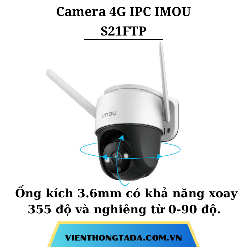 Camera 4G IMOU S21FTP | Kết Nối 4G, Độ Phân Giải Cao, Giám Sát Chuyển Động | Bảo Hành 12 Tháng 1 Đổi 1