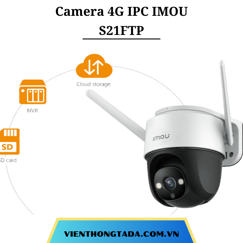 Camera 4G IMOU S21FTP | Kết Nối 4G, Độ Phân Giải Cao, Giám Sát Chuyển Động | Bảo Hành 12 Tháng 1 Đổi 1