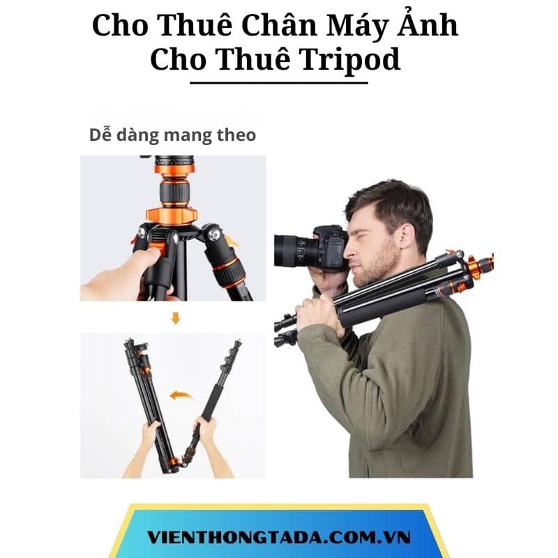 Cho Thuê Chân Máy - Cho Thuê Tripod Tại Hà Nội, Hải Phòng, Đà Nẵng, TP Hồ Chí Minh