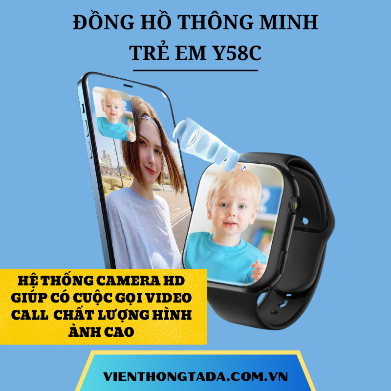 ĐỒNG HỒ THÔNG MINH Y58C CHO TRẺ EM CHỐNG NƯỚC, ĐINH VỊ, GỌI 2 CHIỀU, VIDEO CALL.