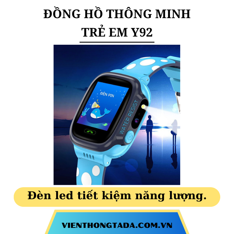 ĐỒNG HỒ TRẺ EM THÔNG MINH Y92 ĐÀM THOẠI 2 CHIỀU, ĐỊNH VỊ, CHỐNG NƯỚC-10