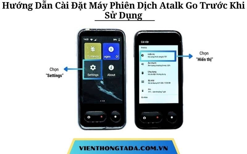 Hướng Dẫn Cài Đặt Máy Phiên Dịch Atalk Go Trước Khi Sử Dụng Nhanh Chóng, Tức Thì 