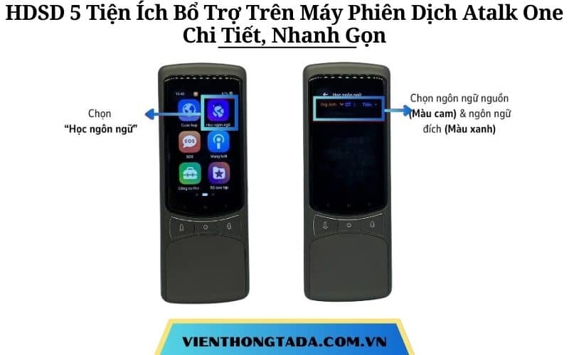 Hướng Dẫn Sử Dụng 5 Tiện Ích Bổ Trợ Trên Máy Phiên Dịch Atalk One Chi Tiết, Nhanh Gọn