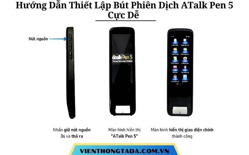 Hướng Dẫn Thiết Lập Bút Phiên Dịch ATalk Pen 5 Cực Dễ Cùng TADA Việt Nam