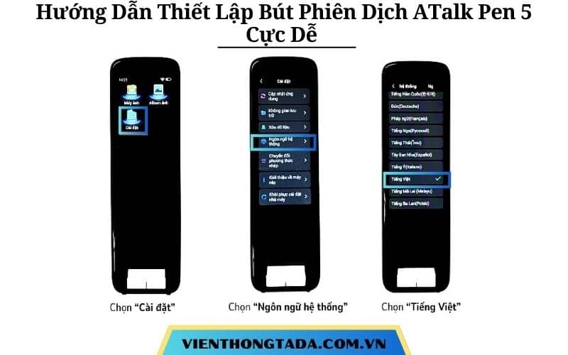 Hướng Dẫn Thiết Lập Bút Phiên Dịch ATalk Pen 5 Cực Dễ Cùng TADA Việt Nam