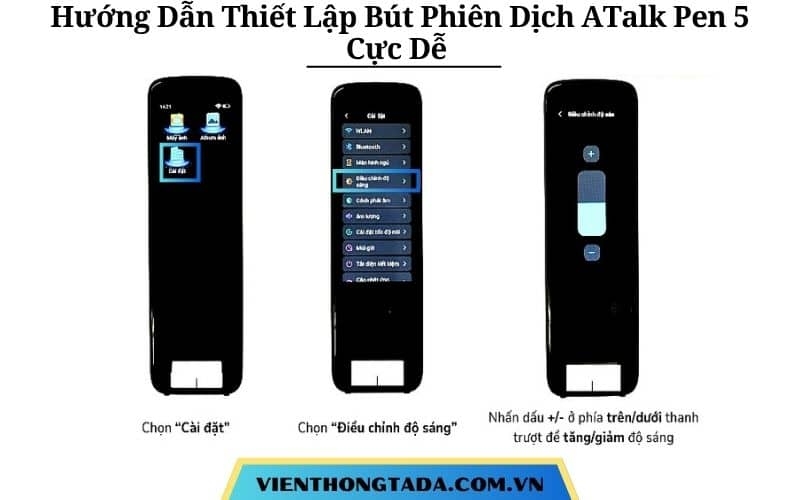 Hướng Dẫn Thiết Lập Bút Phiên Dịch ATalk Pen 5 Cực Dễ Cùng TADA Việt Nam