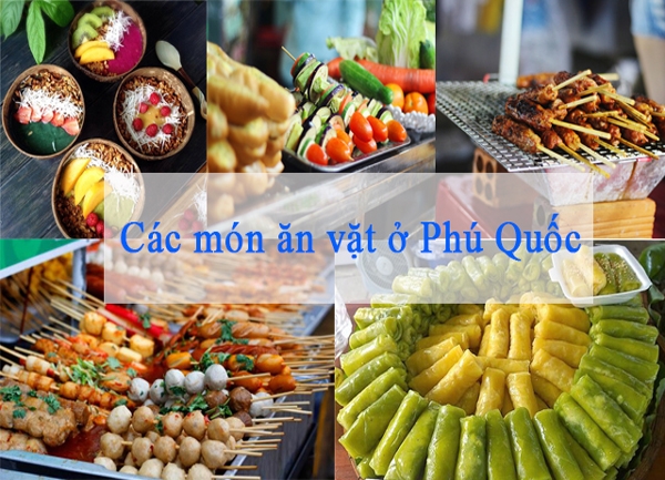 Món Ăn Vặt Ở Phú Quốc Mà Bạn Nhất Định Phải Thưởng Thức