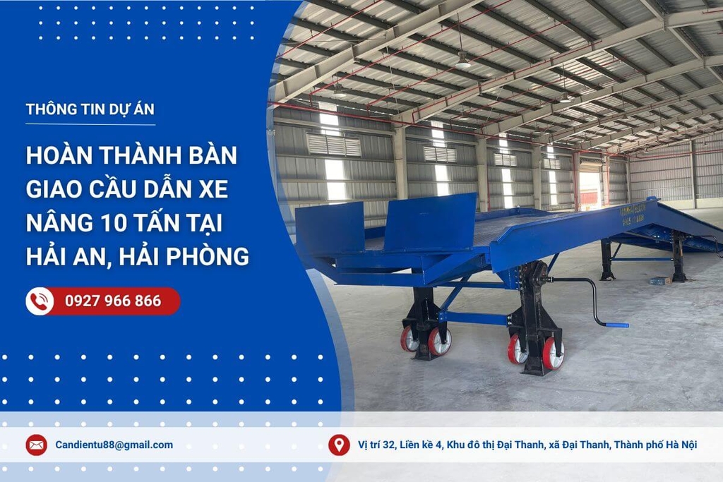 Hoàn thành bàn giao cầu dẫn xe nâng 10 tấn tại Hải An, Hải Phòng