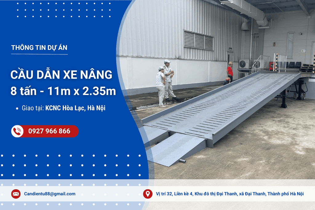 Dự án cầu dẫn xe nâng 8 tấn giao tại Khu công nghệ cao Hòa Lạc