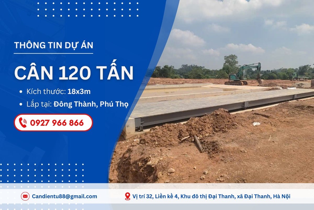 Lắp đặt trạm cân điện tử 120 tấn 18x3m tại Đông Thành, Phú Thọ
