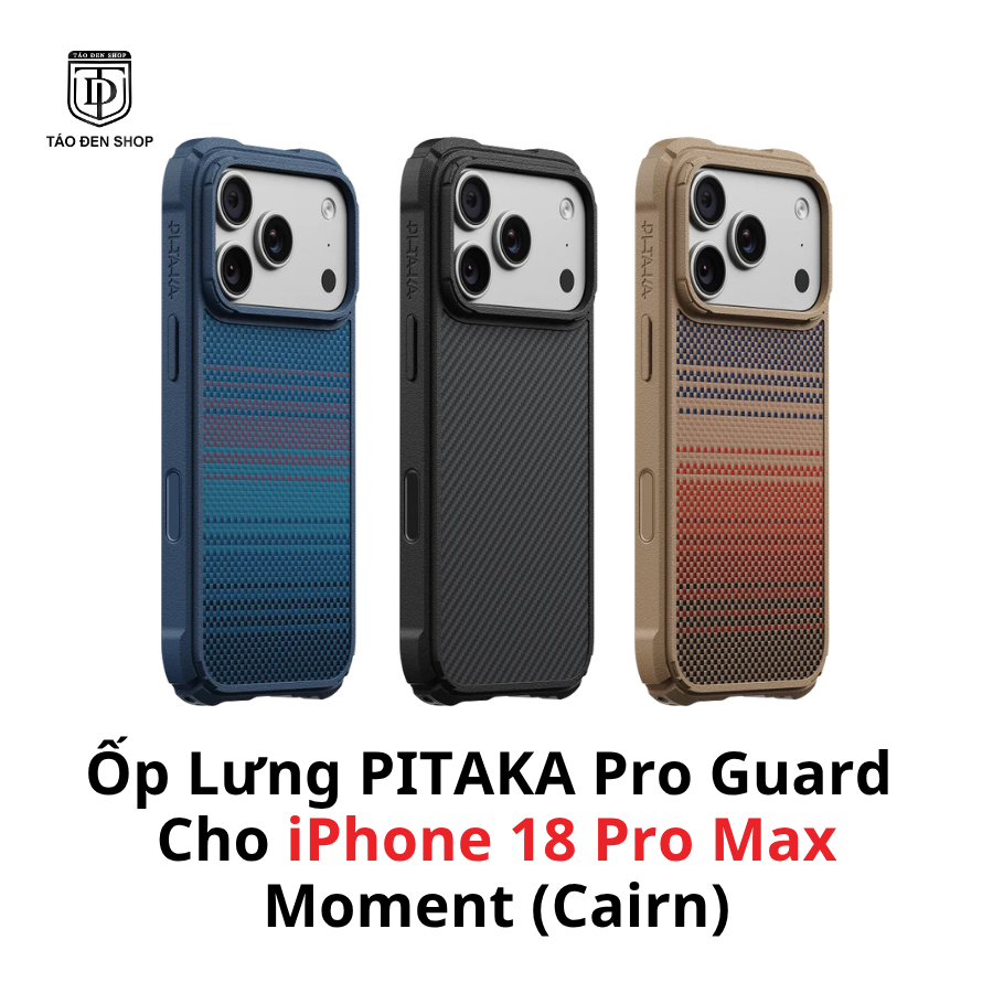 Ốp Lưng PITAKA Pro Guard Cho iPhone 18 ProMax – Moment (Cairn)