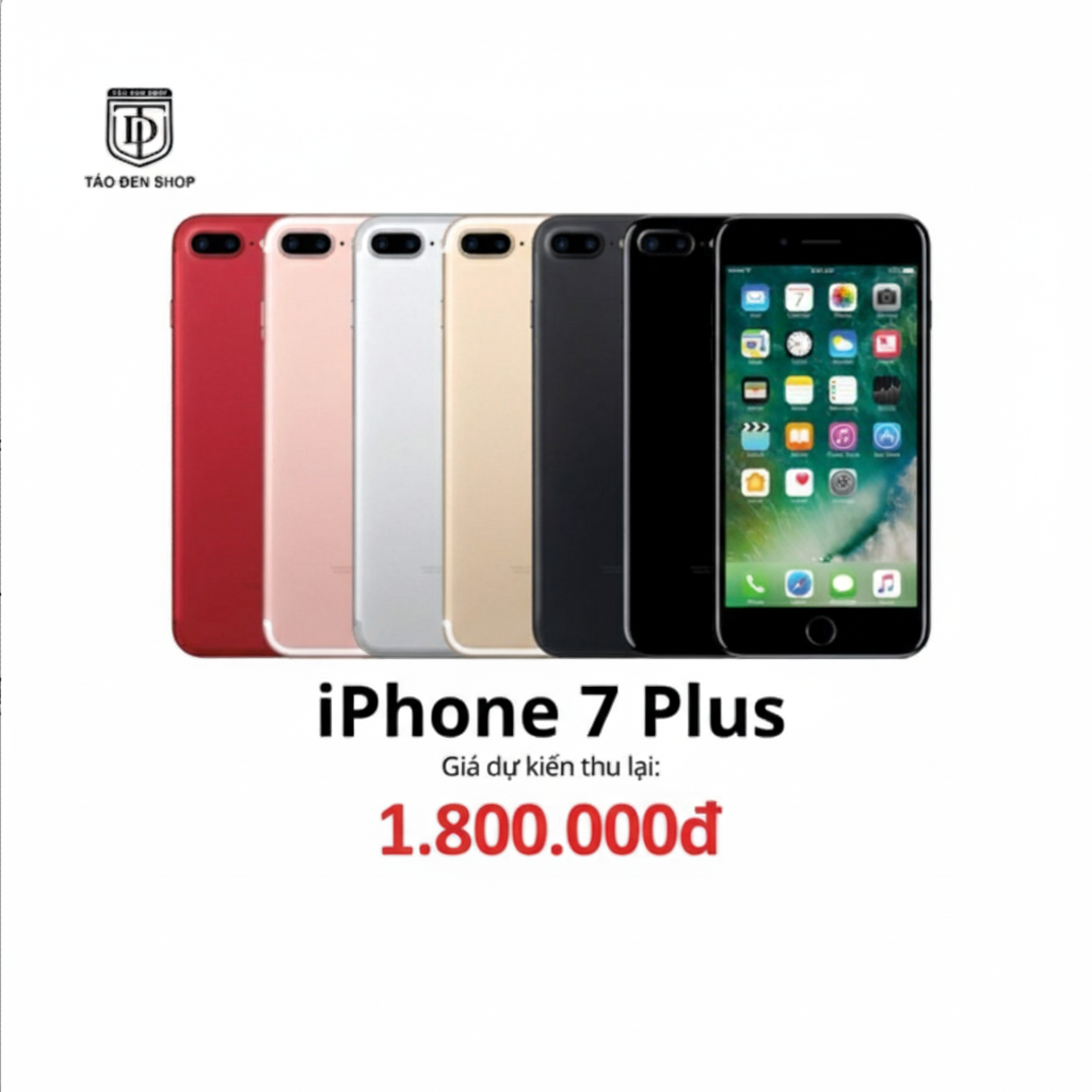 Thu Cũ Đổi Mới iPhone 7 Plus