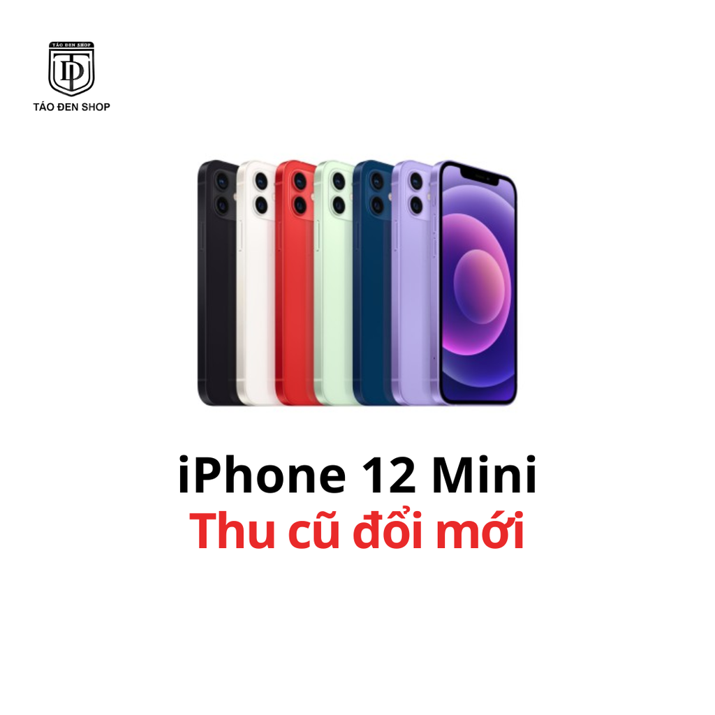 Thu Cũ Đổi Mới iPhone 12 Mini
