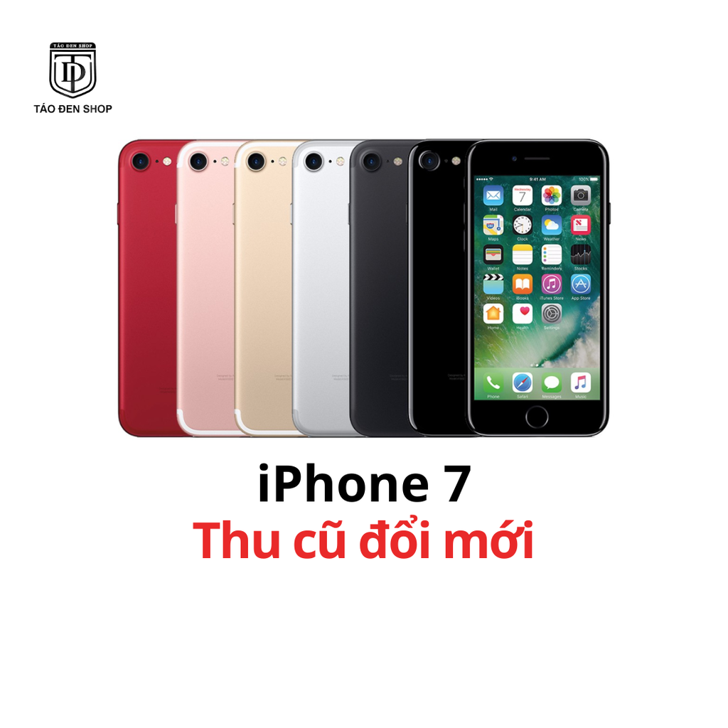Thu cũ đổi mới iPhone 7