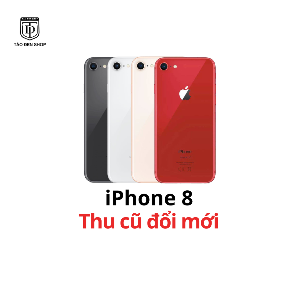 Thu Cũ Đổi Mới iPhone 8