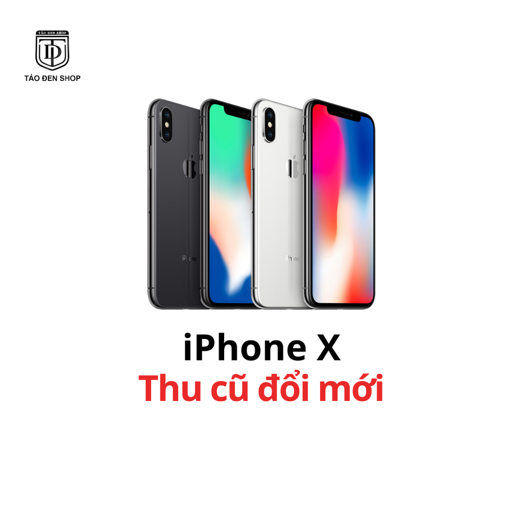 Thu Cũ Đổi Mới iPhone X