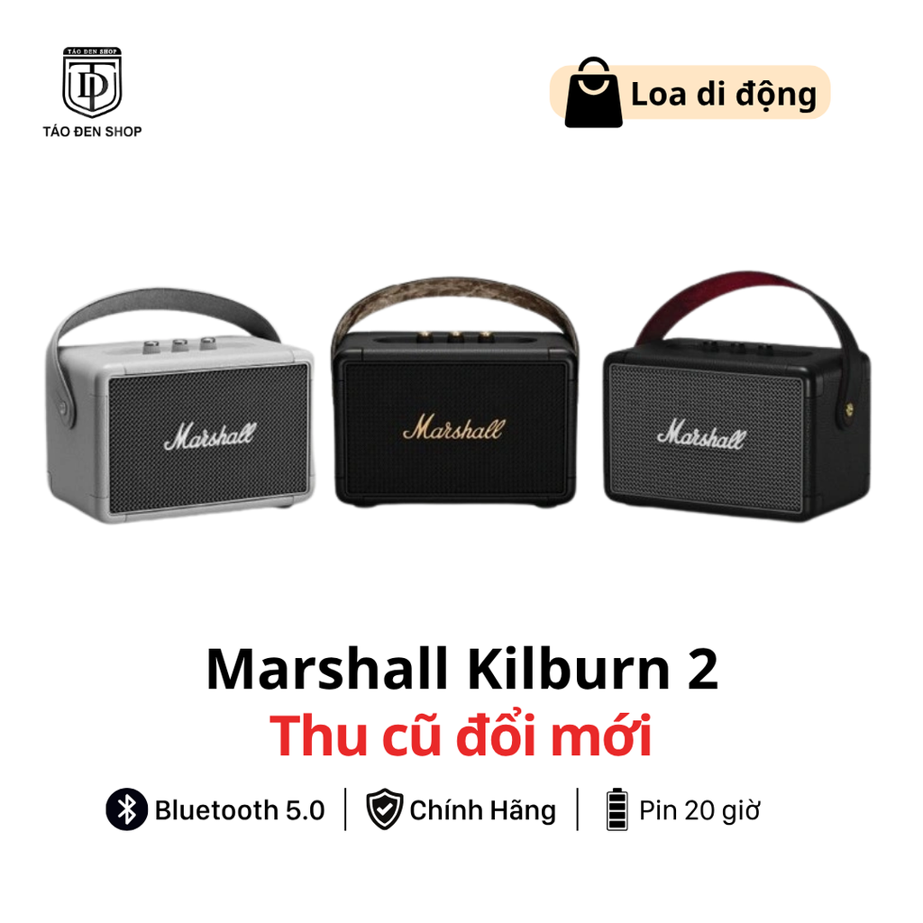 Thu cũ đổi mới loa Marshall Kilburn 2