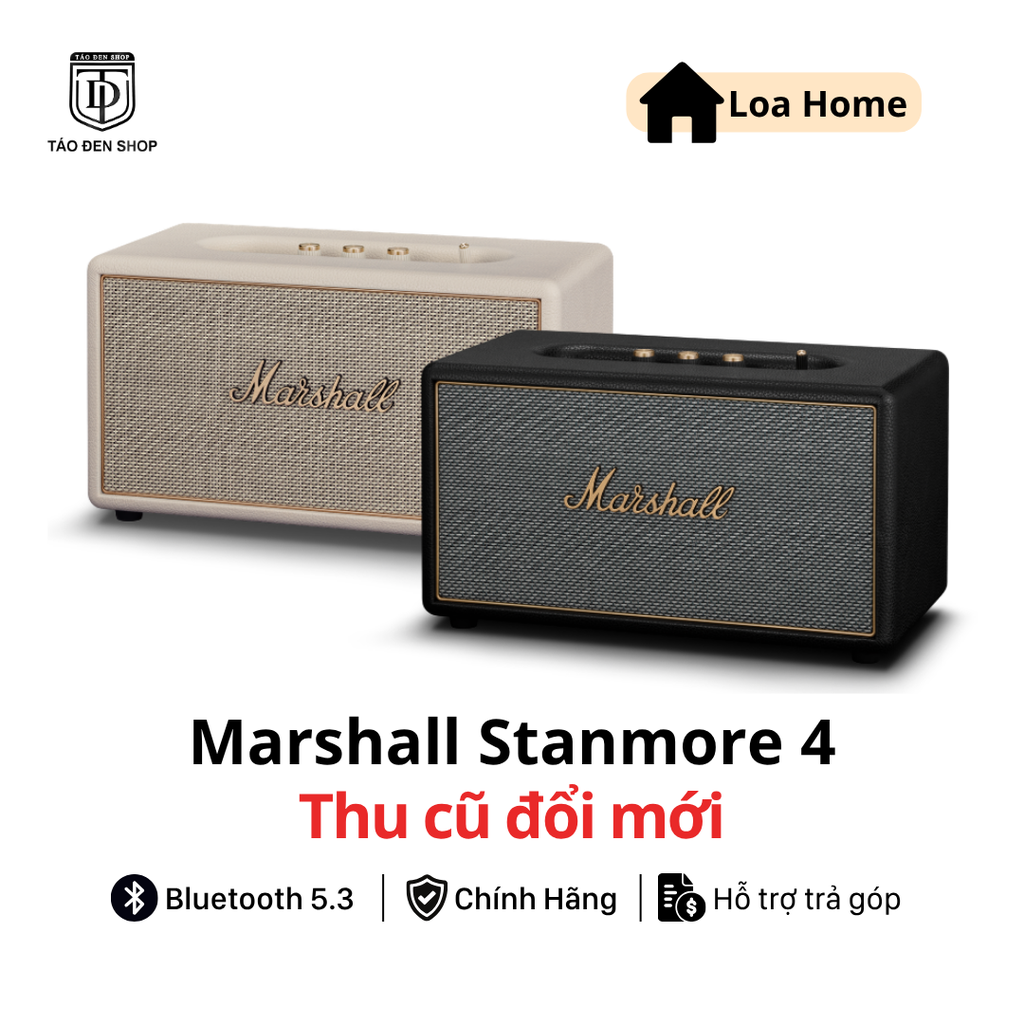 Thu cũ đổi mới loa Marshall Stanmore IV