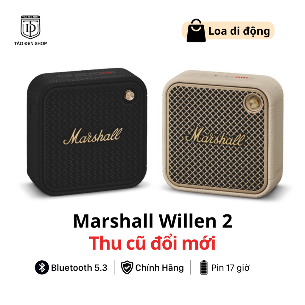 Thu cũ đổi mới loa Marshall Willen 2