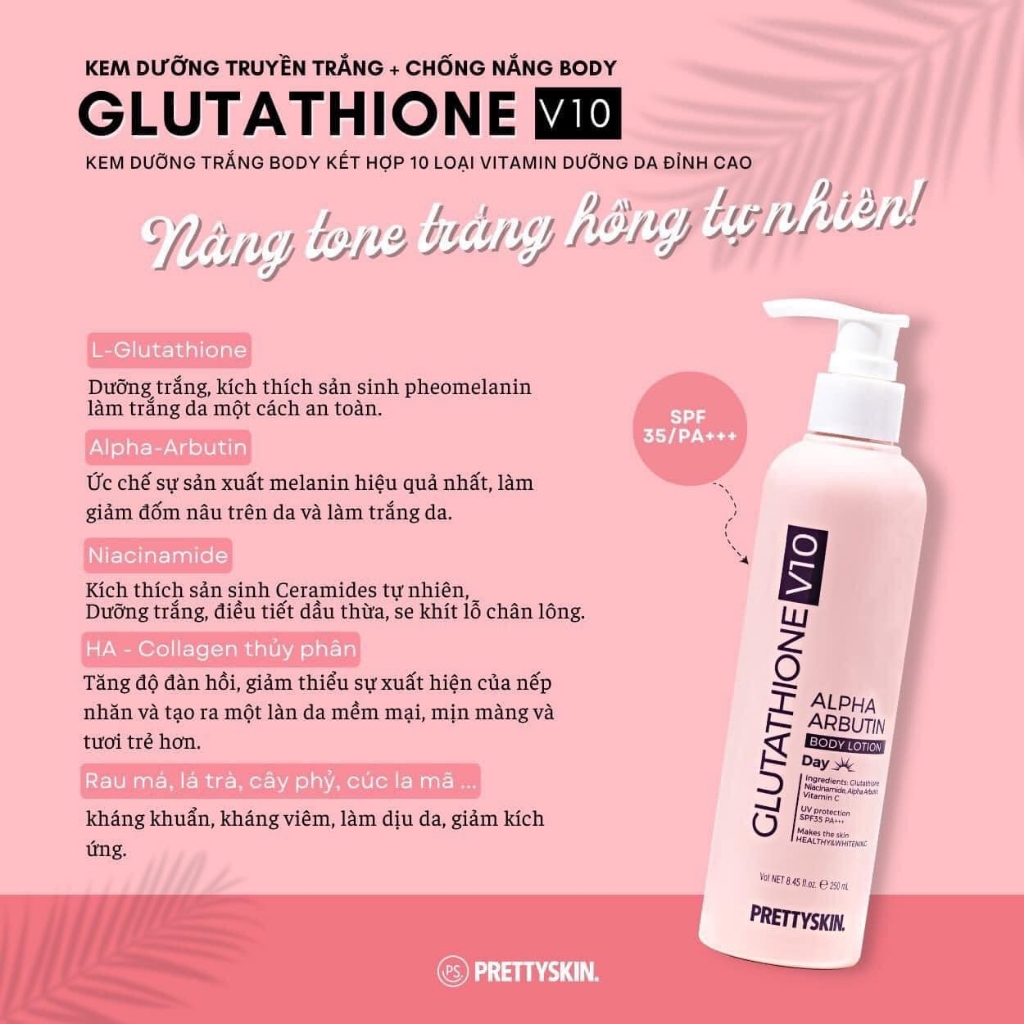 Kem Dưỡng Thể Chống Nắng, Trắng Da Body Ban Ngày Pretty Skin Glutathione V10 Alpha Arbutin Body Lotion 250ml