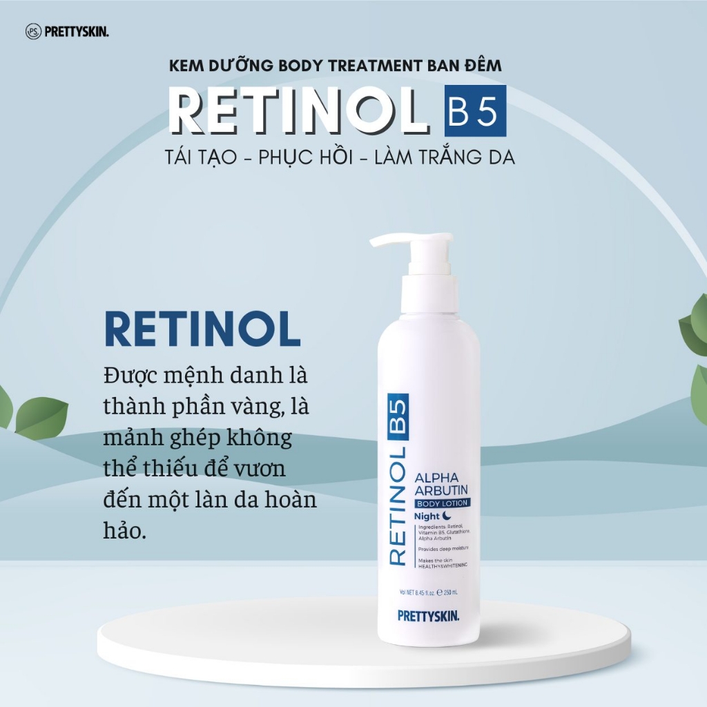 Kem Dưỡng Thể Trắng, Tái Tạo, Phục Hồi Làn Da Ban Đêm Body Treatment Pretty Skin Retinol B5 250ml
