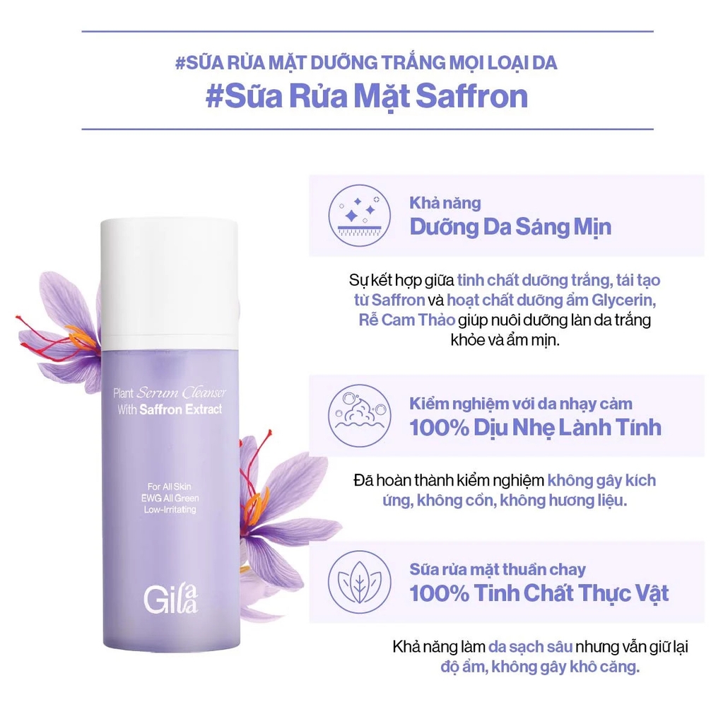 Sữa Rửa Mặt Dưỡng Trắng, Giảm Thâm, Đều Màu Da Gilaa Plant Serum Cleanser Saffron Extract 160g