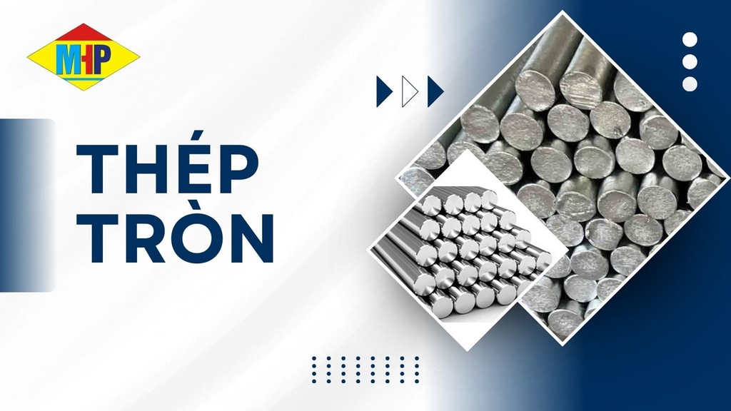 Thép tròn đặc, trơn là gì? Phân loại, bảng tra quy cách và báo giá mới nhất