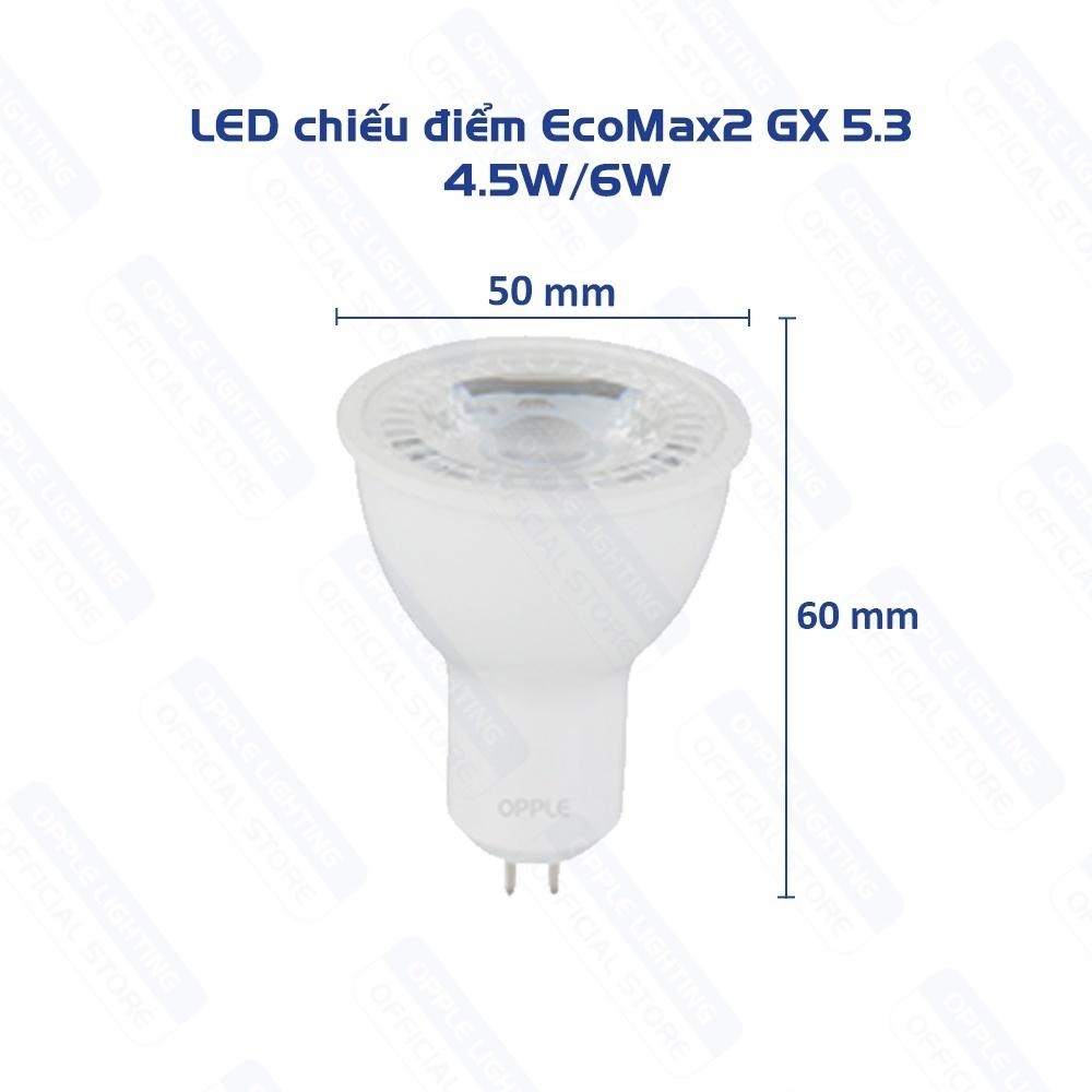 Bóng Đèn Chiếu Điểm OPPLE LED Ecomax GX5.3 Góc Chiếu 36 Độ - Hiệu Suất Sáng Và Tuổi Thọ Cao