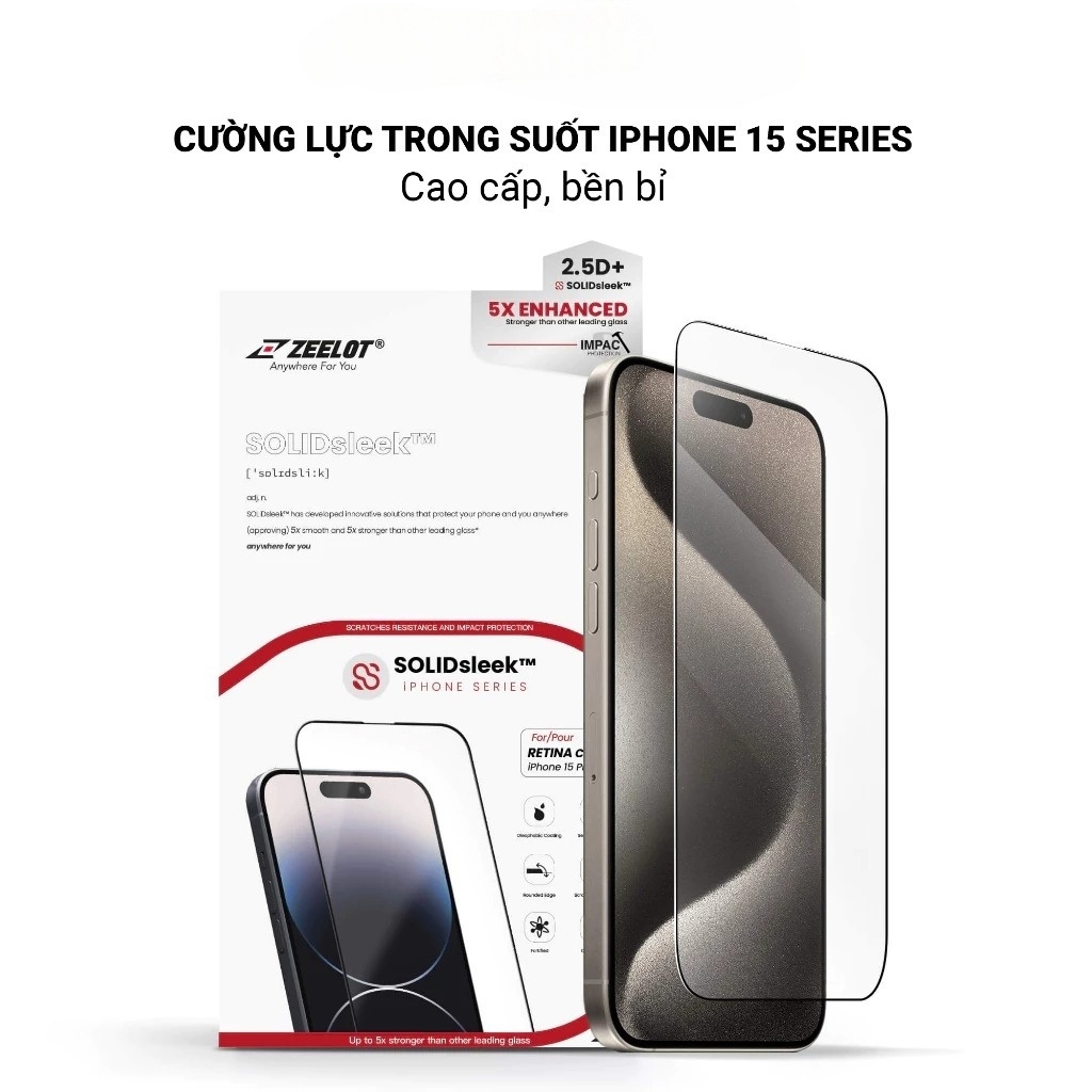 Kính Cường Lực iPhone 15 Series ZEELOT Trong Suốt SOLIDsleek - Retina Clear - Hàng Chính Hãng