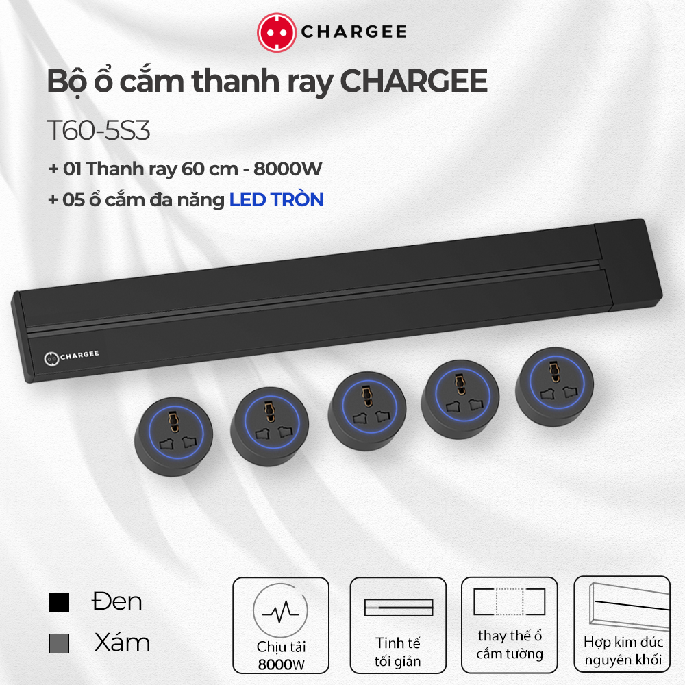 Combo Thanh ray CHARGEE 60cm + 5 ổ đa năng led tròn T60-5S3