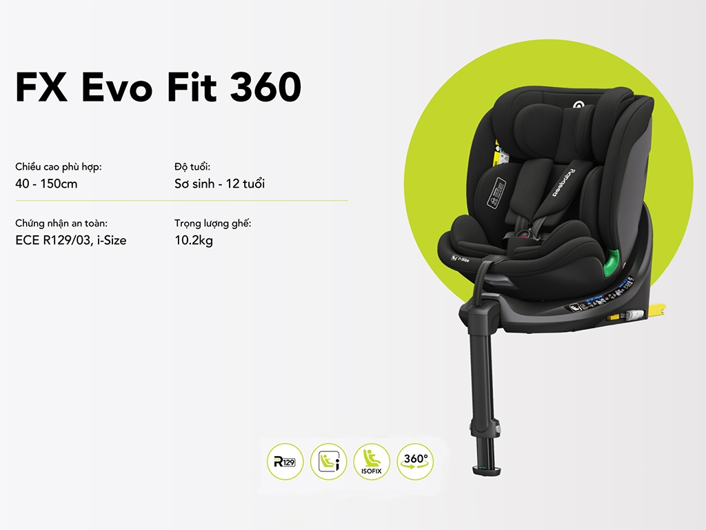 Ghế ngồi ô tô trẻ em Reebaby C004 FX Evo Fit 360