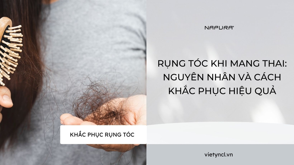 Rụng tóc khi mang thai: Nguyên nhân và cách khắc phục hiệu quả